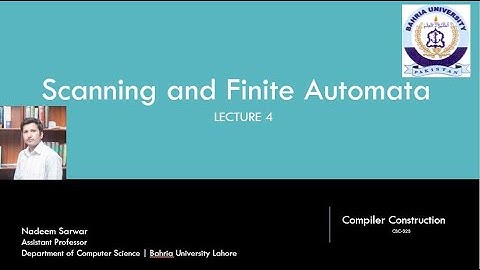 Lecture 4 | Scanning and Finite Automata | #Complier