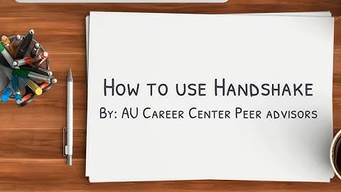 Peer Advisors Present: Handshake 101 Workshop