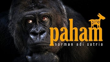 PAHAM | Puisi Norman Adi Satria