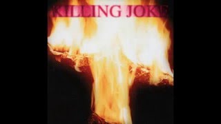 Killing Joke - Darkness Before Dawn