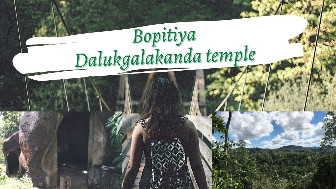 Bopitiya Dalukgalakanda temple Travel with Jayraa