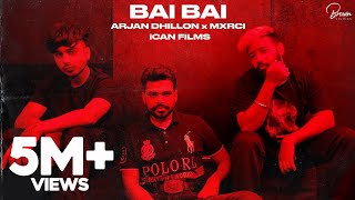 Video thumbnail of "Bai Bai | Arjan Dhillon | Mxrci | Brown Studios"
