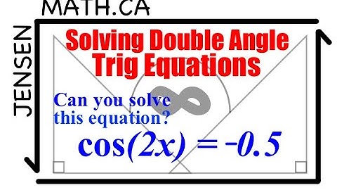 5.4 Solving Double Angle Trig Equations (full lesson) | MHF4U