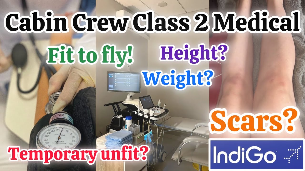 What is class 2 medical? | All about scar’s, height and weight | Cabin Crew