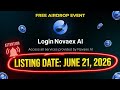 NovaEx AI Listing June 21! 🚨 Claim Your Free $10,000 NEX Tokens Now (Before It’s Too Late!)
