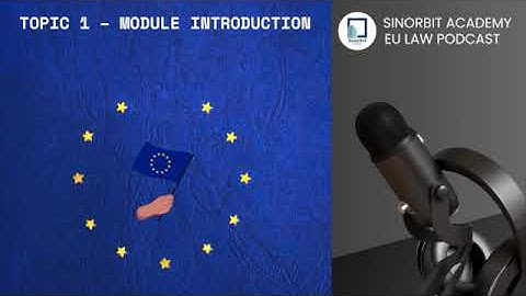 Onderwerp 1 – Module-introductie - EU-recht - UoL