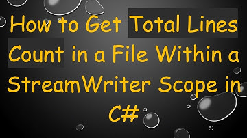 How to Get Total Lines Count in a File Within a StreamWriter Scope in C#