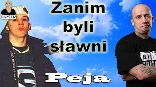 Peja | Zanim byli sławni