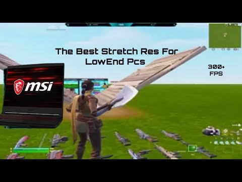 Best Fortnite Stretch Resolution for MSI GF63, Less Delay, MAX FPS (300+ FPS On a Lowend Laptop)