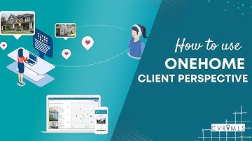 How to use OneHome - Client Perspective