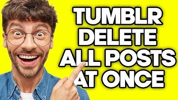 How To Delete All Your Tumblr Post At Once (2023)