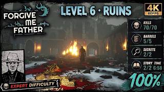 100% Ruins — Forgive Me Father All Secrets & Collectibles [4K 60FPS]