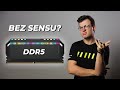 Czy DDR5 ma sens?