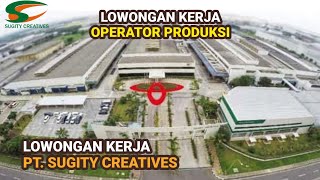 PT Sugity Creatives Lowongan Kerja Operator Produksi Karawang hari ini