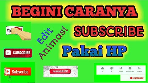 cara membuat animasi tombol subscribe