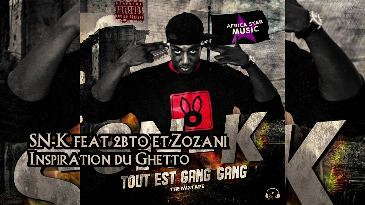5. SN-K feat. 2bto & ZoZani - Inspiration du ghetto (audio)