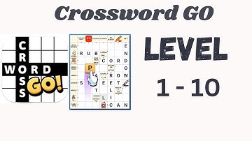 Crossword Go Level 1 to 10 Answers 🧠🔤 | Full Walkthrough Guide | Go Answer