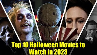 Top 10 Halloween Movies to Watch in 2023 | Ultimate Halloween Movie Guide &amp; Rankings
