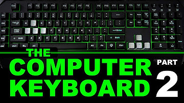 The Computer Keyboard - Part 2 - Computer Keyboard Lessons For Beginners