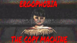 Ergophobia The Copy Machine - Horror Game