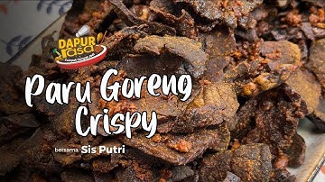 Resipi Paru Goreng Crispy Terlajak Sedap