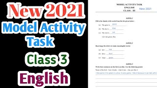 Class 3 new 2021 english  model activity, New model activity task 2021