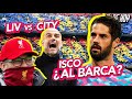 BOMBAZ0: OFERTA del BARCA por ISCO | KLOPP ELOGIA a GUARDIOLA | #goldehoy