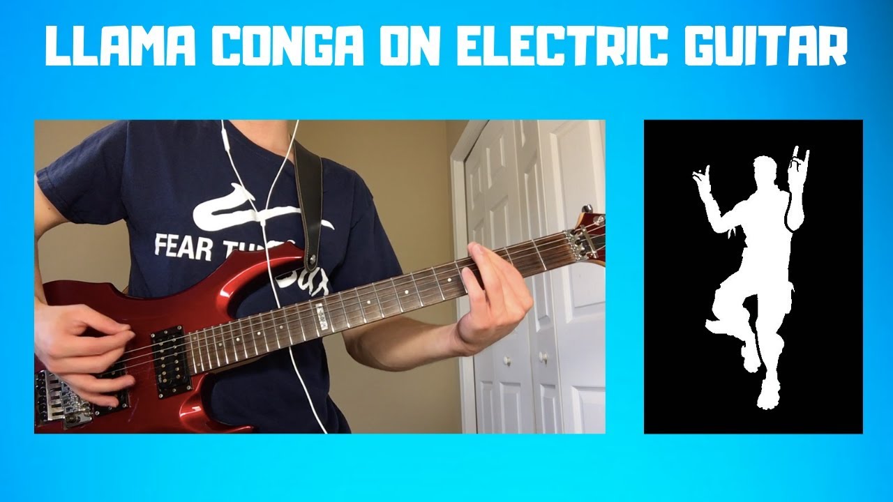 Fortnite Llama Conga GUITAR COVER *Tabs Included*