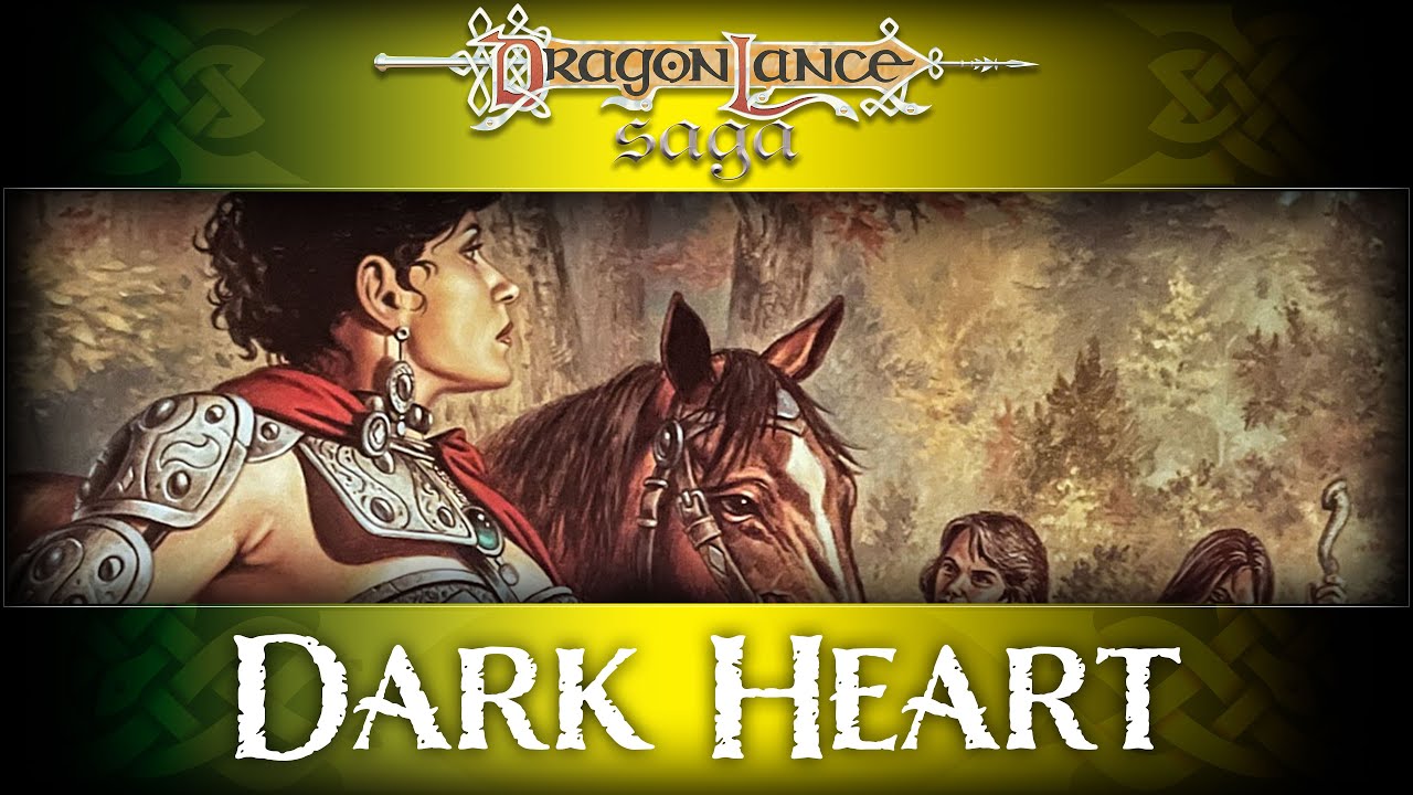 Review Dark Heart  DragonLance Saga