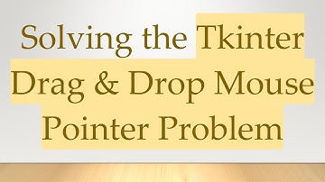 Solving the Tkinter Drag & Drop Mouse Pointer Problem