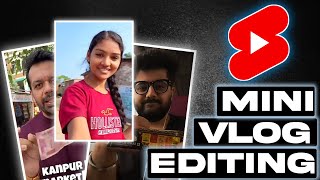 How to Edit Shorts Mini Vlog from Youtube