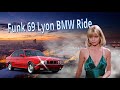 Funk 69 lyon bmw ride 