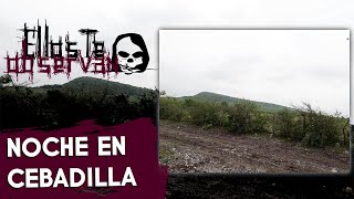 Noche en Cebadilla - Ellos Te Observan (relatos de terror)