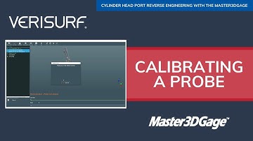 Port Reverse Engineering With Verisurf & Master3DGage | Calibrating a Probe