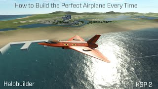 How to Build the Perfect Airplane Every Time | KSP 2