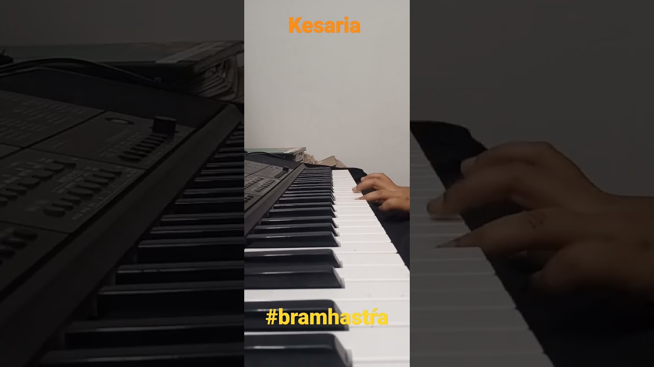 Kesaria- piano cover #bramhastra #kesariya