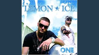 Video thumbnail of "Lemon Ice - Girl You Know It's True (Radio)"