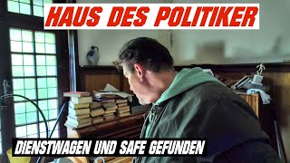 Ein Haus voller alter Schätze Dienstwagen & Safe gefunden im Haus des Politiker brennt noch Licht