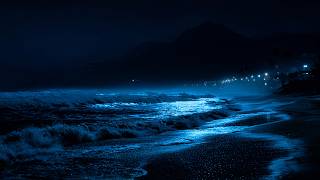 Deep Relaxation Music • Night Ocean Rhythms to Quiet Thoughts and Bring Total Relaxation