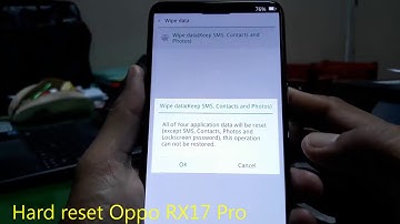 Hard reset Oppo RX17 Pro