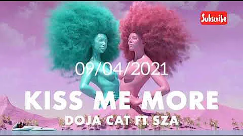 Doja Cat - Kiss Me More Ft SZA