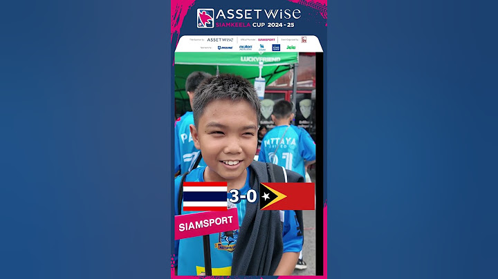 แข้งจิ๋ว ทายสกอร์! ไทย vs. ติมอร์-เลสเต คืนนี้! | แอสเซทไวส์ สยามกีฬา คัพ 2024-25