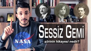 Sessiz Gemi Şiirinin Hikayesi Nedir? Resimi