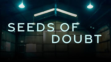 They Tell You WHAT to Think Instead of HOW to Think | SEEDS OF DOUBT Film