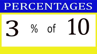 Percentages 3 Percentage% Of 10