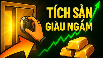8 Cách Người Giàu Tích Sản Trong Im Lặng (Đa Số Không Biết)