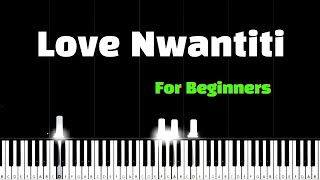 CKay - Love Nwantiti (Ah Ah Ah) - Very Easy Piano Tutorial