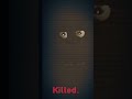 The one you should have killed