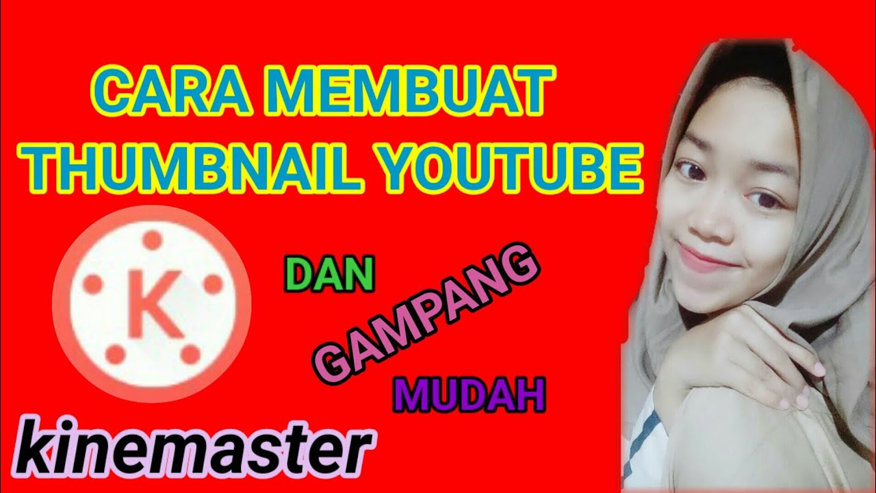 CARA MEMBUAT THUMBNAIL YOUTUBE keren dan menarik 