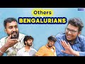 Others vs bengalurians  kannada comedy  metrosaga